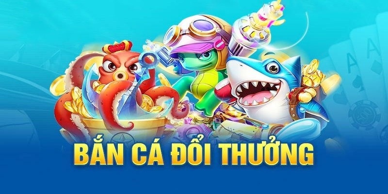 Lý do làm game bắn cá đổi thưởng tại 8XBET nổi bật nhất