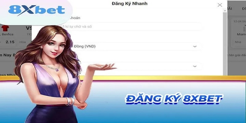 Điều kiện đăng ký 8XBET